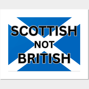 I'm Scottish Not British Posters and Art